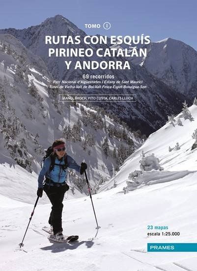 RUTAS CON ESQUIS I. PIRINEO CATALAN Y AN