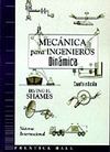 MECÃNICA PARA INGENIEROS, DINÃMICA (4Âª ED.) / IRVING H. SHAMES