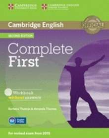 COMPLETE FIRST (FCE) (2ND ED.) WORKBOOK WITHOUT ANSWERS WITH AUDIO CD
