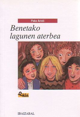 BENETAKO LAGUNEN ATERBEA -BAT.-