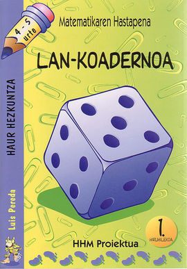 MATEMATIKA (HHM) 4-5 URTE (1. HIRUHILEKOA)