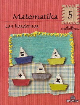 5Âº E.P. - MATEMATIKA - LAN KOADERNOA - KOMETA