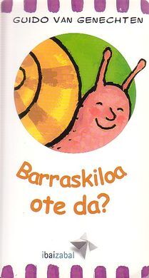 BARRASKILOA OTE DA?