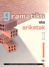 GRAMATIKA ETA ARIKETAK 1