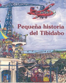 PEQUEÑA HISTORIA DEL TIBIDABO