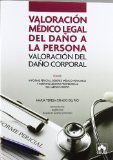 VALORACIÓN MÉDICO LEGAL DEL DAÑO A LA PERSONA