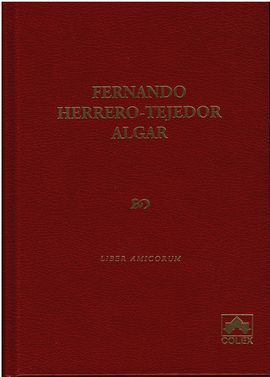 FERNANDO HERRERO-TEJEDOR ALGAR. LIBER AMICORUM