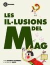 LES IL.LUSIONS DEL MAG