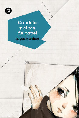 CANDELA Y EL REY DE PAPEL