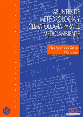 APUNTES DE METEOROLOGÍA Y CLIMATOLOGÍA PARA EL MEDIOAMBIENTE