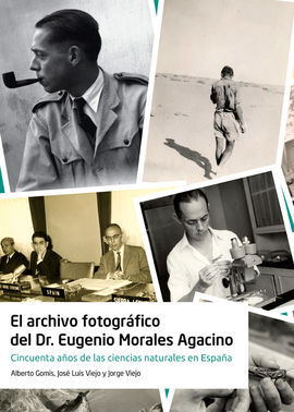 EL ARCHIVO FOTOGRÁFICO DEL DR. EUGENIO MORALES AGACINO