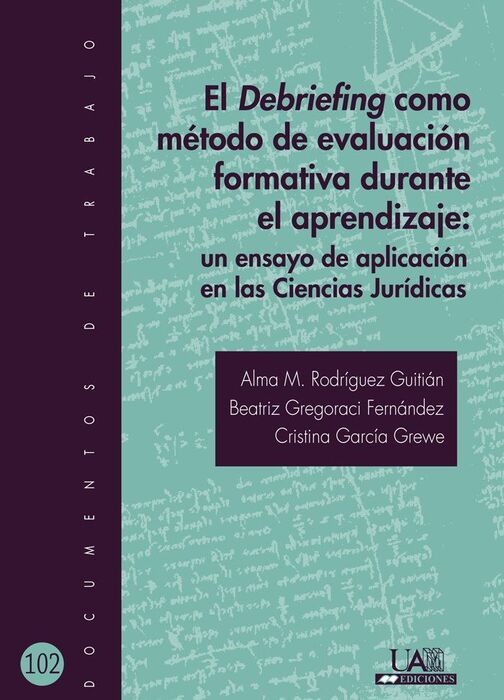 EL DEBRIEFING COMO MÉTODO DE EVALUACIÓN FORMATIVA DURANTE EL APRENDIZAJE