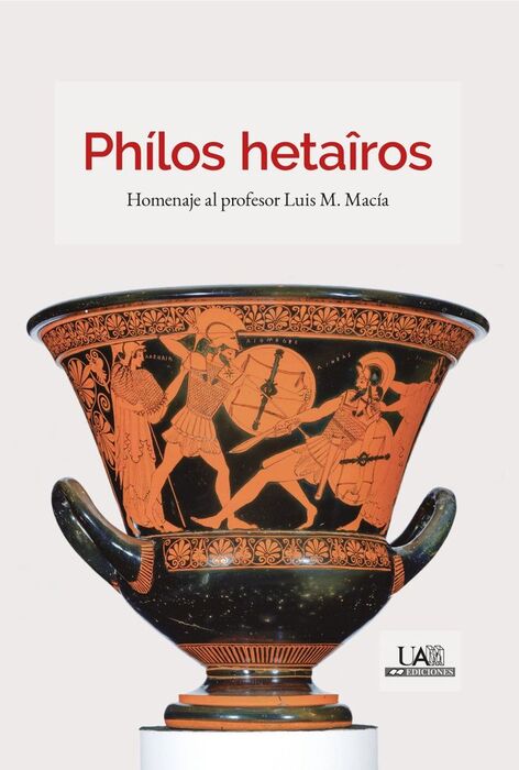 PHÍLOS HETAÎROS. HOMENAJE AL PROFESOR LUIS M. MACÍA