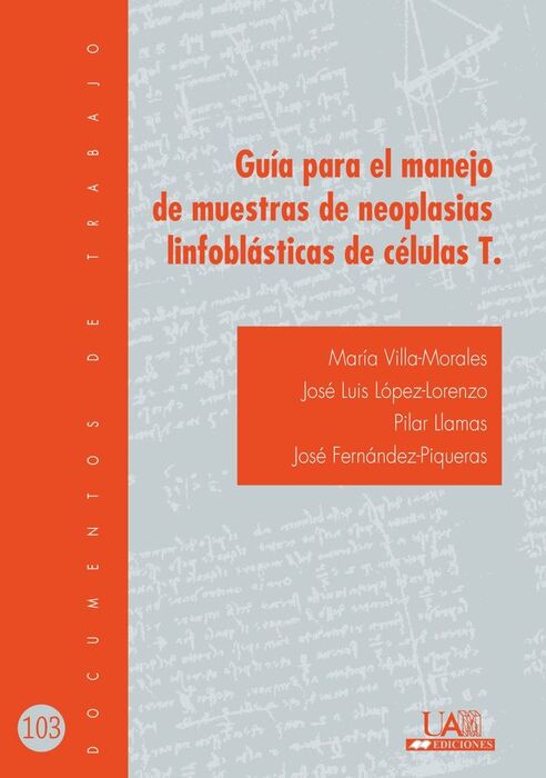 GUÍA PARA EL MANEJO DE MUESTRAS DE NEOPLASIAS LINFOBLÁSTICAS DE CÉLULAS T.