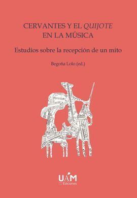 CERVANTES Y EL QUIJOTE EN LA MÚSICA (ED. BOLSILLO)