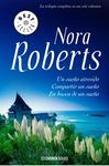 NORA ROBERST TRIOLOGIA UN SUEÑO ATREVIDO/COMPARTIR UN SUEÑO / EN BUSCA DE UN SUEÑO