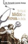 YO FUI EL MÉDICO DE TERESA DE ÁVILA