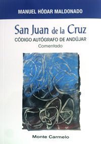 SAN JUAN DE LA CRUZ CÓDIGO AUTÓGRAFO DE ANDÚJAR