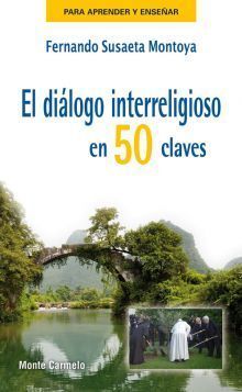 EL DIALOGO INTERRELIGIOSO EN 50 CLAVES