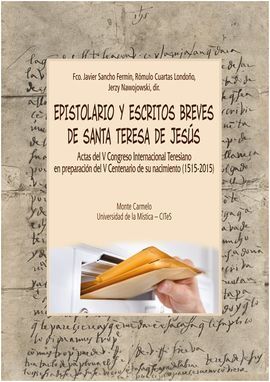 EPISTOLARIO Y ESCRITOS BREVES DE SANTA TERESA DE JESÚS