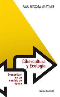 CIBERCULTURA Y ECOLOGIA