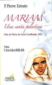 MARIAM, UNA SANTA PALESTINA