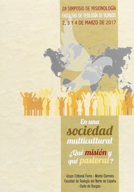 EN UNA SOCIEDAD MULTICULTURAL ¿QUE MISION Y QUE PASTORAL?