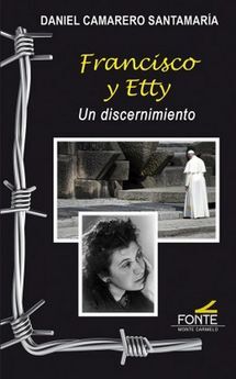 FRANCISCO Y ETTY UN DISCERNIMIENTO