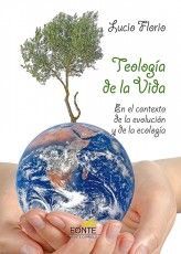 TEOLOGIA DE LA VIDA/EN EL CONTEXTO DE LA EVOLUCION