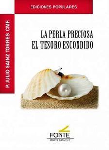 LA PERLA PRECIOSA. EL TESORO ESCONDIDO