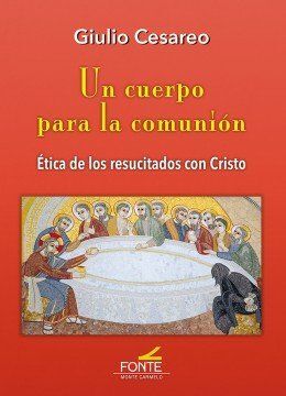UN CUERPO PARA LA COMUNIÓN