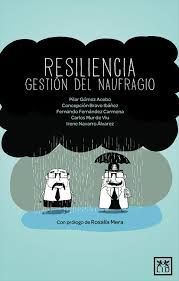 RESILIENCIA. GESTIÓN DEL NAUFRAGIO