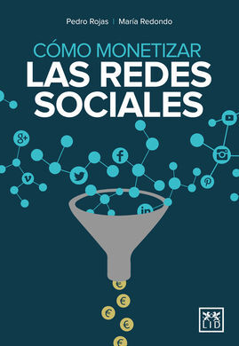 CÓMO MONETIZAR LAS REDES SOCIALES