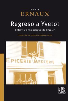 REGRESO A YVETOT  (ANNIE ERNAUX)