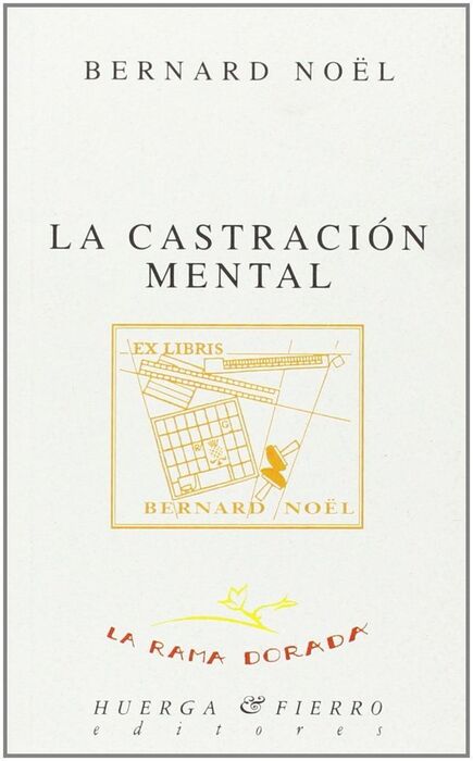 LA CASTRACIÓN MENTAL