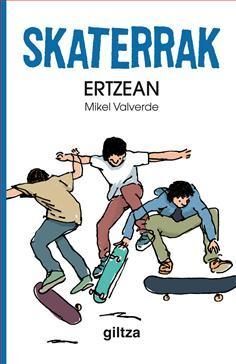 SKATERRAK. 1: ERTZEAN