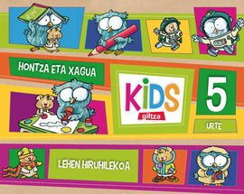 KIDS GILTZA - 5 URTE - LEHEN HIRUHILEKOA