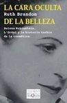 LA CARA OCULTA DE LA BELLEZA