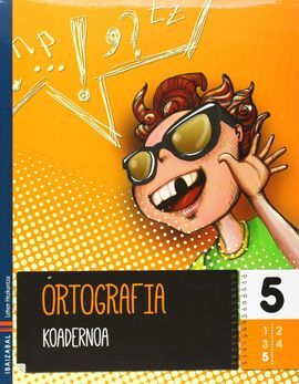 ORTOGRAFIA KOADERNOA 5