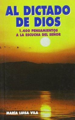 AL DICTADO DE DIOS