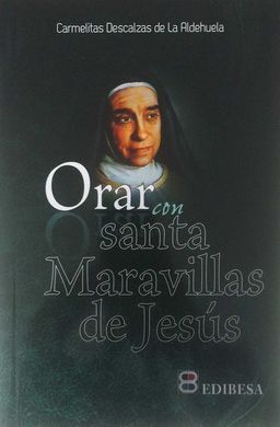 ORAR CON SANTA MARAVILLAS DE JESUS