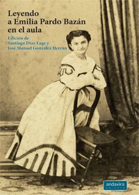 LEYENDO A EMILIA PARDO BAZÁN EN EL AULA