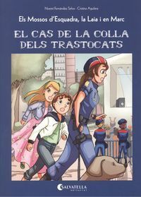EL CAS DE LA COLLA DELS TRASTOCATS