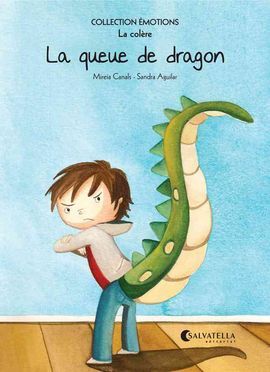 QUEUE DE DRAGON, LA/COLLECTION EMOTIONS