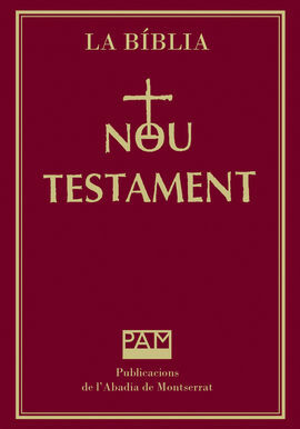 LA BÍBLIA NOU TESTAMENT