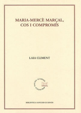 MARIA-MERCÈ MARÇAL, COS I COMPROMÍS