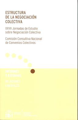 ESTRUCTURA DE LA NEGOCIACIÓN COLECTIVA