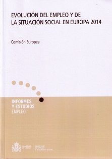 EVOLUCIÓN DEL EMPLEO Y DE LA SITUACIÓN SOCIAL EN EUROPA 2014