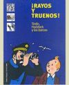 !RAYOS Y TRUENOS¿ TINTIN, HADDOCK, Y LOS BARCOS