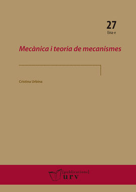 MECÀNICA I TEORIA DE MECANISMES